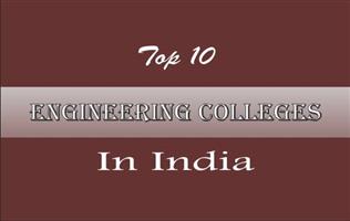Top ten Engineering Colleges in India
