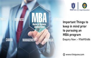 Important Things to keep in mind prior to pursuing an MBA program