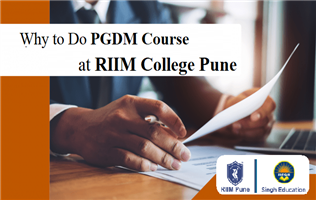 Why to Do PGDM Course at RIIM Pune